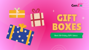 Best Birthday Gift Ideas