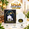 Dua Door Bell Rechargeable – Islamic Smart Doorbell with 25 Duas